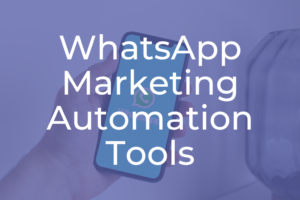 Whatsapp marketing automation